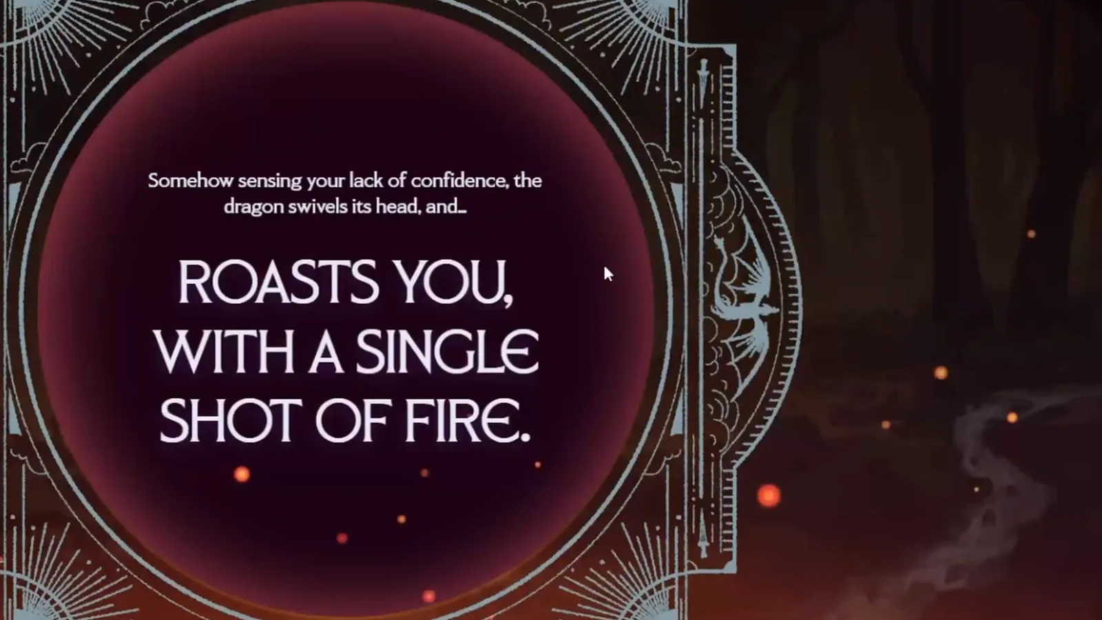 Dragonkind burn message ROASTS YOU WITH A SINGLE SHOT OF FIRE after two green dragon indecision